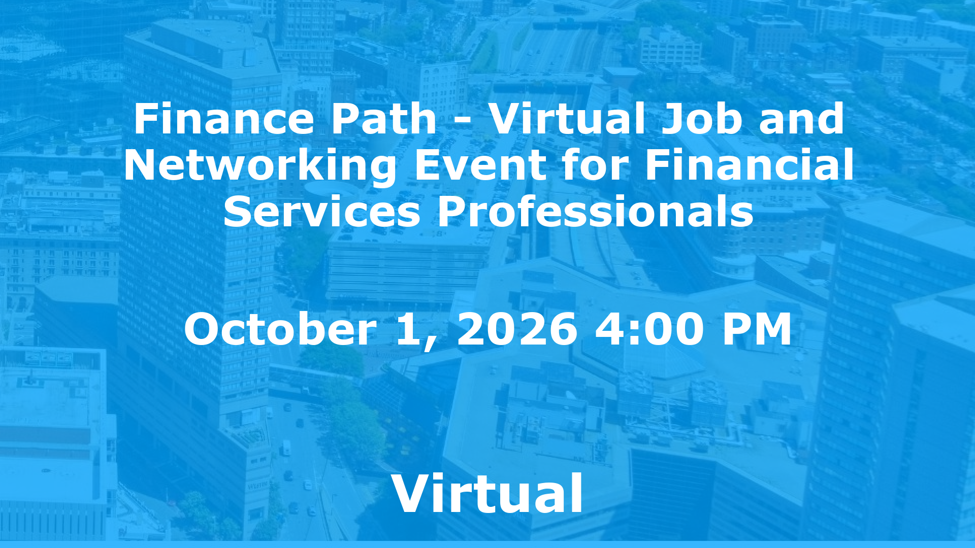 Finance Path - Virtual Job and Networking Event for Financial Services Professionals event image